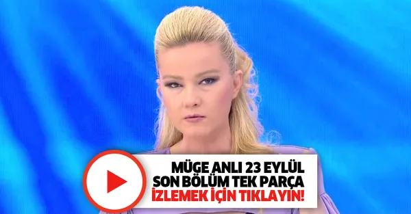 Müge Anlı'da son dakika Burhan Aykurt itirafı! 23 Eylül Müge Anlı ile Tatlı Sert son bölüm tek parça kesintisiz izle!-1