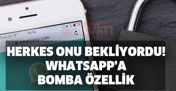 Whatsapp'a bomba özellik kullanıcıların beğenisine sunuluyor!