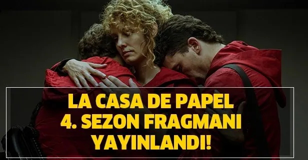 La Casa de Papel 4. sezon ilk fragman yayınlandı! La Casa de Papel 4. sezon ne zaman başlayacak?