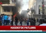 Suriye’nin Haseke kentinde patlama
