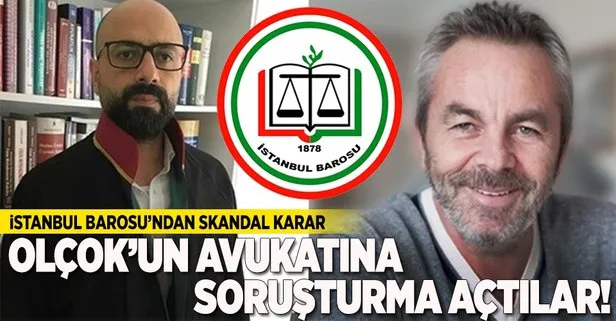 İstanbul Barosundan skandal karar!
