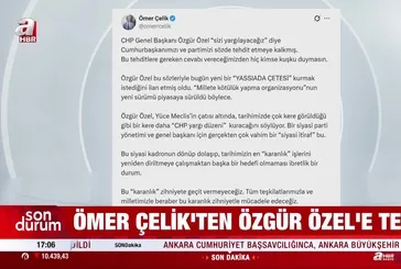 Ömer Çelik'ten Özgür Özel'e tepki!