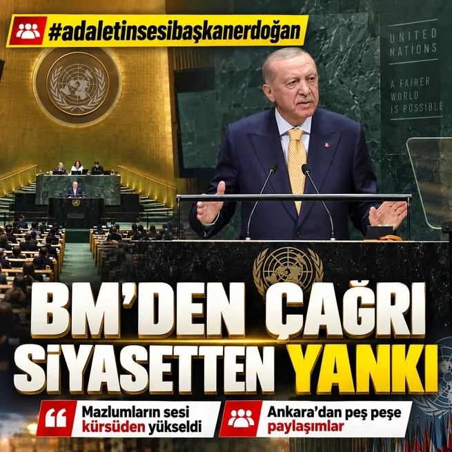 Başkan Erdoğan’ın BM hitabı Türkiye’de yankılandı! Siyasilerden peş peşe Adaletin Sesi Erdoğan mesajları geldi