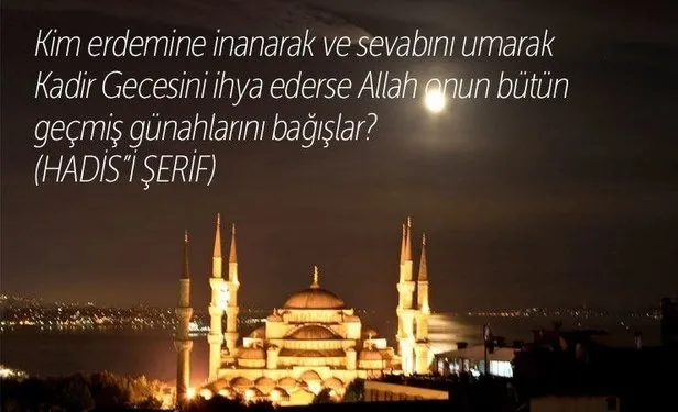Kadir Gecesi Mesajlari En Guzel Sozleri Ve Hadisleri Kadir Gecesi 2020 Resimli Mesajlari Kisa Ve Anlamli Sozler Takvim