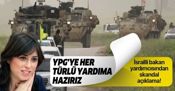 İsrailli bakan yardımcısı Hotovely’den skandal açıklama: YPG’ye her türlü yardıma hazırız