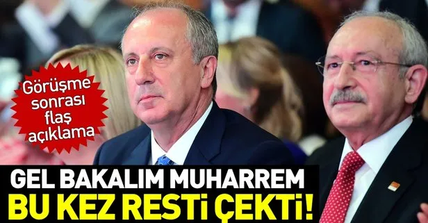 Son dakika: Kılıçdaroğlu ile Muharrem İnce arasında kritik görüşme