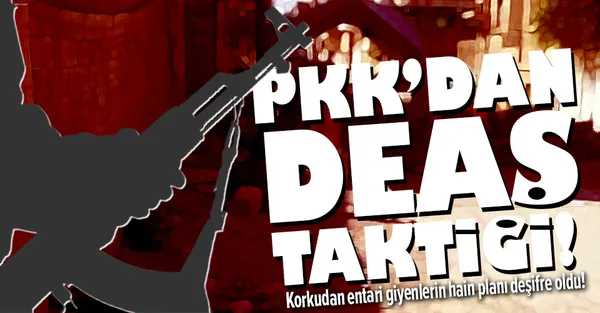 Son dakika: Bebek katili PKK'nın yeni hain planı deşifre oldu! DEAŞ taktiği kullanarak...-1