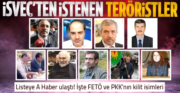 SON DAKİKA! İşte İsveç'ten istenen teröristler! O isimlere A Haber ulaştı