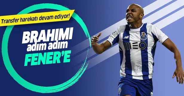 Fenerbahçe Brahimi ile masaya oturdu