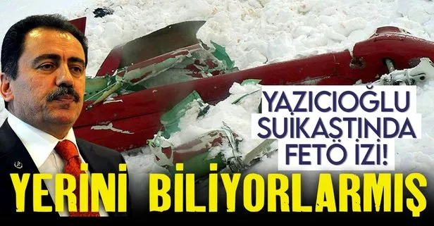 Muhsin Yazıcıoğlu suikastında FETÖ izleri! Yerini biliyorlardı!