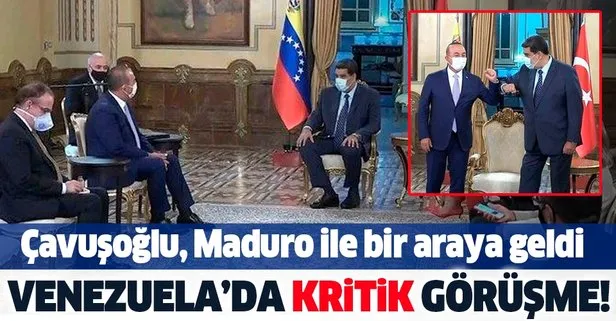 Bakan Çavuşoğlu, Maduro ile görüştü