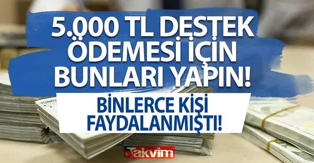 5.000 TL destekle iş imkanı! Türkiye’nin her yerinde geçerli! Almak için bunları yapmayı unutmayın…