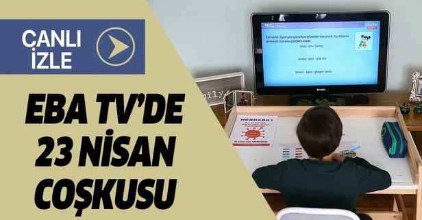 EBA TV canlı izle! 23 Nisan Perşembe TRT EBA TV ilkokul, ortaokul ve lise canlı yayın izle