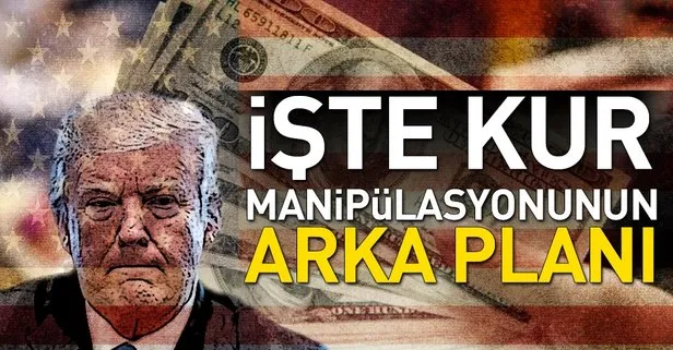 Kur manipülasyonun arka planı!