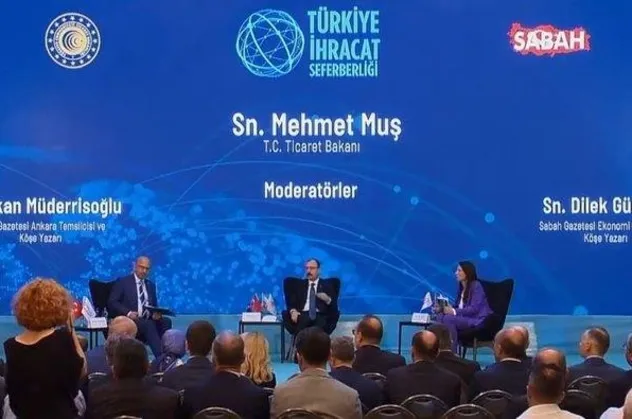Ticaret Bakanı Mehmet Muş ihracattaki stratejik hedefi "Türkiye İhracat Seferberliği" programında duyurdu
