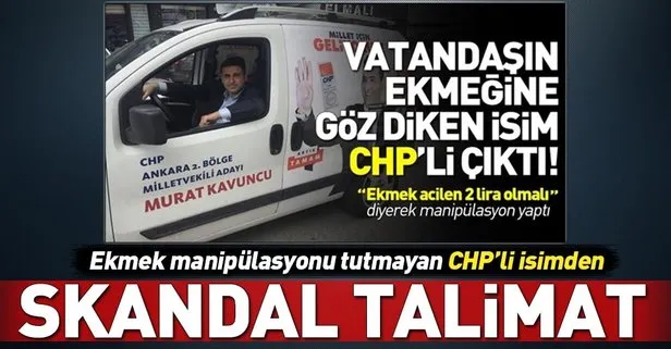 Milletin ekmeğine göz diken CHP’li isimden skandal talimat!