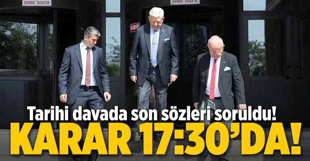 28 Şubat darbesine ilişkin 103 sanık hakkında açılan davada karar 17.30'da açıklanacak