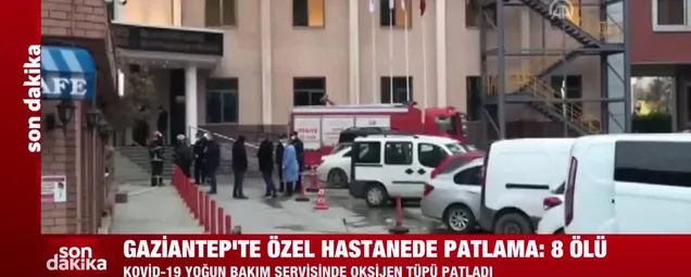 SON DAKİKA PATLAMA: Gaziantepte hastanede patlama! Hayatını kaybeden 8 kişinin isimleri belli oldu