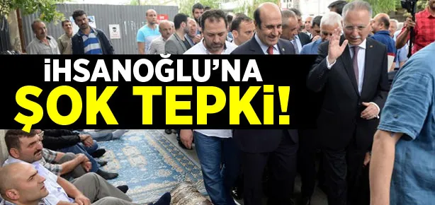 İhsanoğlu’na şok tepki!