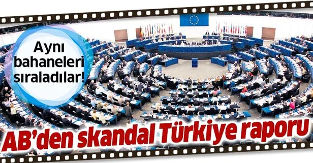 Avrupa Birliği’nden skandal rapor: Türkiye ile yeni fasıl açılmayacak