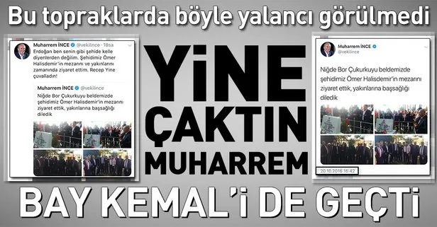 Muharrem İnce yalanda Bay Kemali de geçti