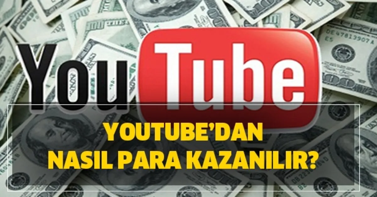 Youtube para kazanma açma Youtube para kazanma açma