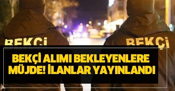 Bekci Alimi Bekleyenlere Mujde Iskur 2020 Yeni Bekci Alim Ilanlari Ve Basvuru Sartlari Nedir Iskur Bekci Ilanlari Takvim