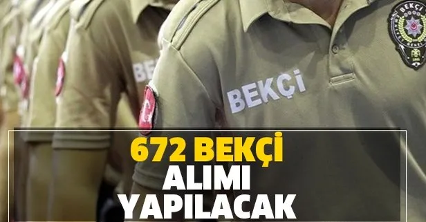 EGM tarafından 672 bekçi alımı yapılacak!