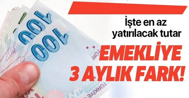 Emeklilere büyük müjde! 3 aylık fark ödemeleri yatacak