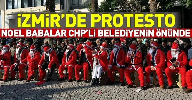 CHP’li İzmir Büyükşehir Belediyesi önünde Noel Baba kıyafetli protesto