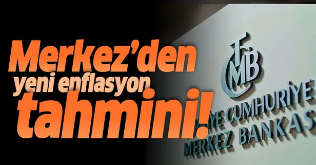Merkez Bankası'ndan yeni enflasyon tahmini!