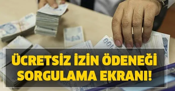 ucretsiz izin odenegi sorgulama e