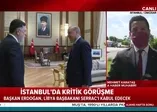 Son dakika: Başkan Erdoğan ile Libya Başbakanı Serrac arasında kritik görüşme