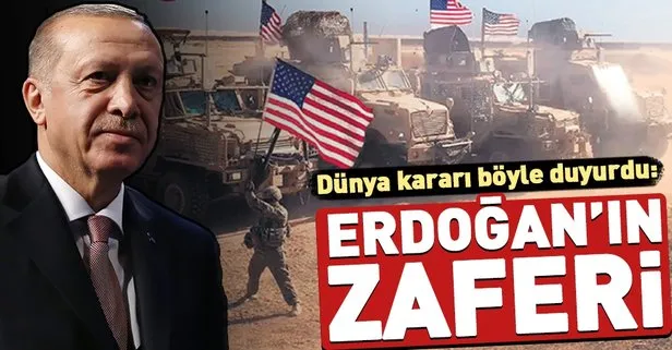 Dünya medyası: ABD’nin Suriye’den çekilmesi Erdoğan’ın zaferi!