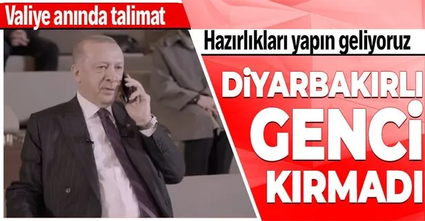 Başkan Recep Tayyip Erdoğan Diyarbakırlı gencin isteğini geri çevirmedi! Valiye anında talimat