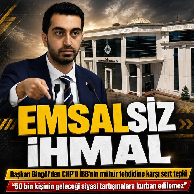 Tuzla Belediye Başkanı Bingölden CHPli İBBye emsal tepkisi: 50 bin Tuzlalının geleceği siyasi polemik konusu olamaz
