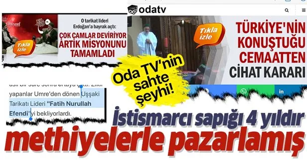 Oda TV çocuk istismarcısı Fatih Nurullah’ı 4 senedir Uşşaki Tarikatı Lideri Fatih Nurullah Efendi diye pazarlamış