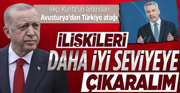 Avusturya Başbakanı Nehammer’den Türkiye açıklaması: İlişkilerimizi daha iyi bir seviyeye taşıyacağız