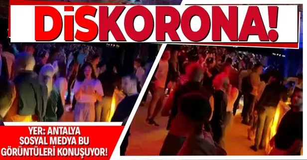Antalya’da bir otelin diskosunda skandal görüntüler! Sosyal medyada büyük tepki çekti!