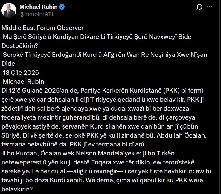 suriyede-tokat-yiyenler-siraya-girdi-kcknin-sokak-cagrisina-cia-destegi-operasyon-cocugu-rubinden-turkiyede-ic-1768831156498.jpeg Suriye'de tokat yiyen 'CIA'sal şeytanlar devrede! Rubin'den hem Türkçe hem Kürtçe "iç savaş" tehdidi: PKK'ya "silaha sarılın" mesajı-6
