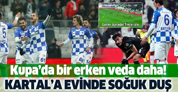 Kartal Türkiye Kupası'na veda etti! MAÇ SONUCU: Beşiktaş 2 - 3 Erzurumspor MAÇ ÖZETİ İZLE