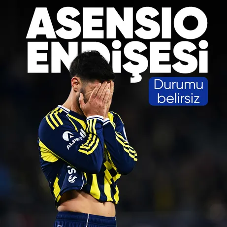 Fenerbahçe’de Asensio endişesi