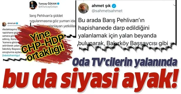 Oda TV’nin “Barış Pehlivan darp edildi” yalanının siyasi ayağı da ortaya çıktı!