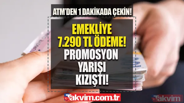 3 senede bir gelen promosyon müjdesi! Emekliye 7.790 TL ödeme! SSK, Bağkur, 4C'linin ATM'den 1 dakika içinde cebine nakit para girecek! Garanti, YapıKredi, Akbank, QNB... - 1