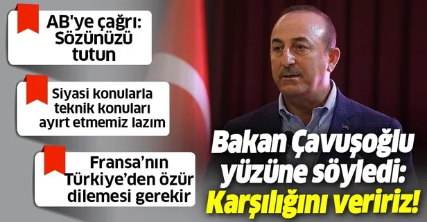 Bakan Çavuşoğlu: Rum kesimi, Yunanistan ve Fransa, AB ile ilişkilerimizi rehin alıyor