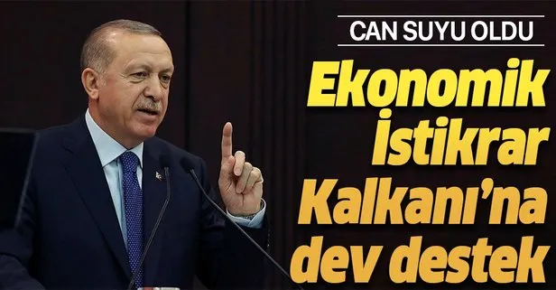Ekonomik İstikrar Kalkanına dev destek