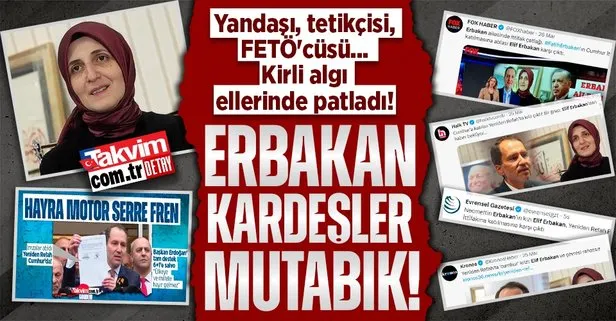 Yandaşı, tetikçisi, FETÖ’cüsü... ’Kriz var’ algısı ellerinde patladı! Fatih Erbakan’ın kız kardeşi Elif Erbakan: Kararın arkasındayız