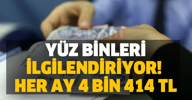 Her ay 4 bin 414 TL verilecek! Yeni dönem başladı! Yüz binleri ilgilendiriyor! İşte detaylar