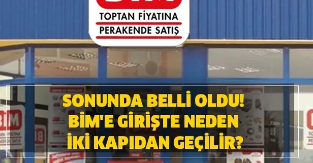 bim marketlerinde herkesin merakini uyandiran bir konu neden 2 kapidan gecilir takvim