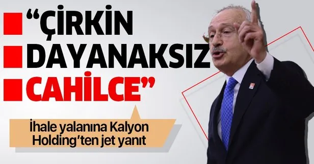 Kemal Kılıçdaroğlu’nun vergi istisnası yalanına Kalyon Holding’den jet yanıt: Bilgisizce ve art niyetli